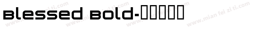 Blessed Bold字体转换